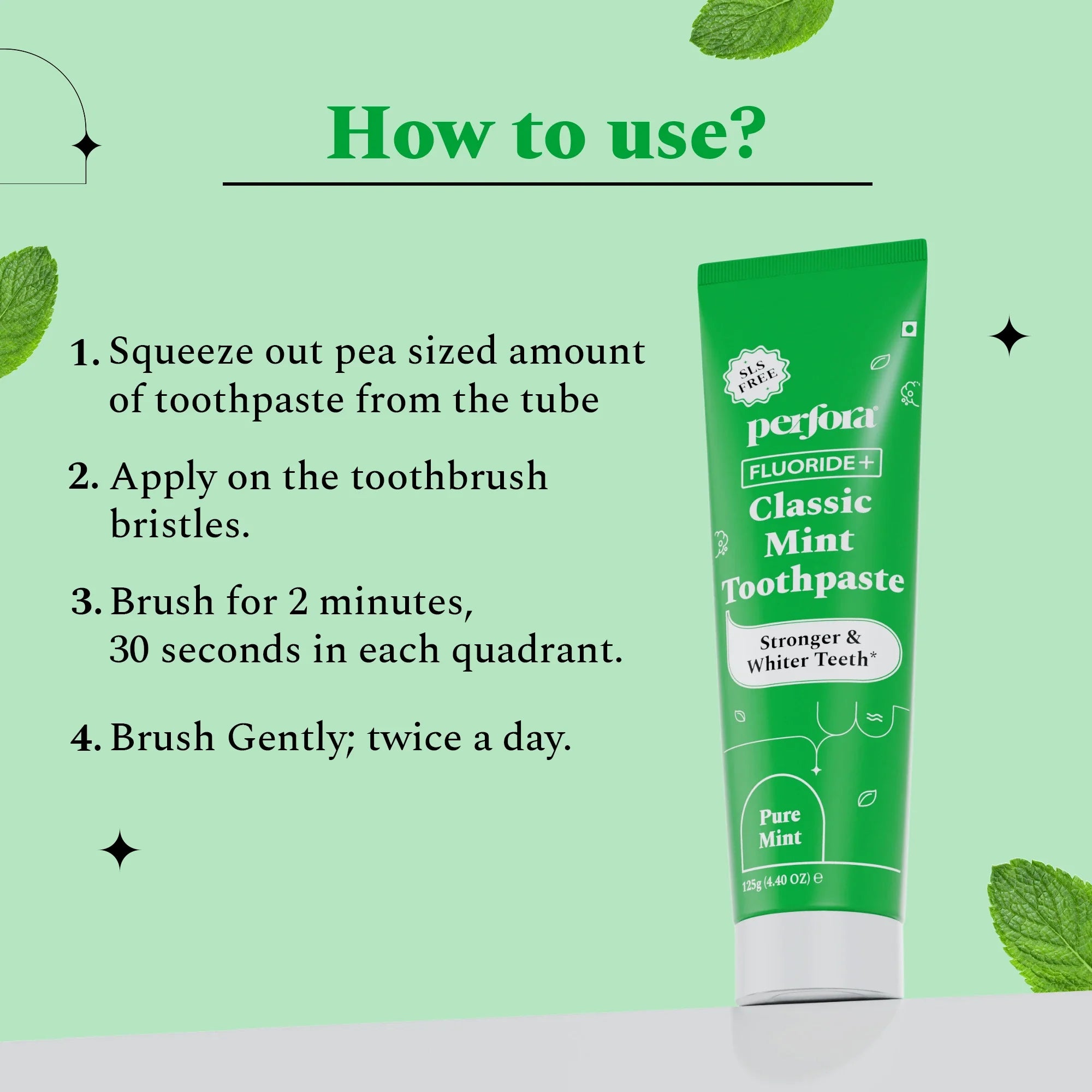 how to use Perfora's flouride range Xtraaa Fresh toothpaste.